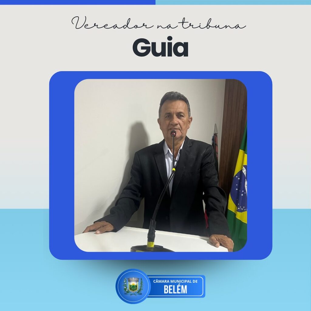 Vereador Guia destaca urgência na saúde e solicita melhorias em água e infraestrutura em Belém