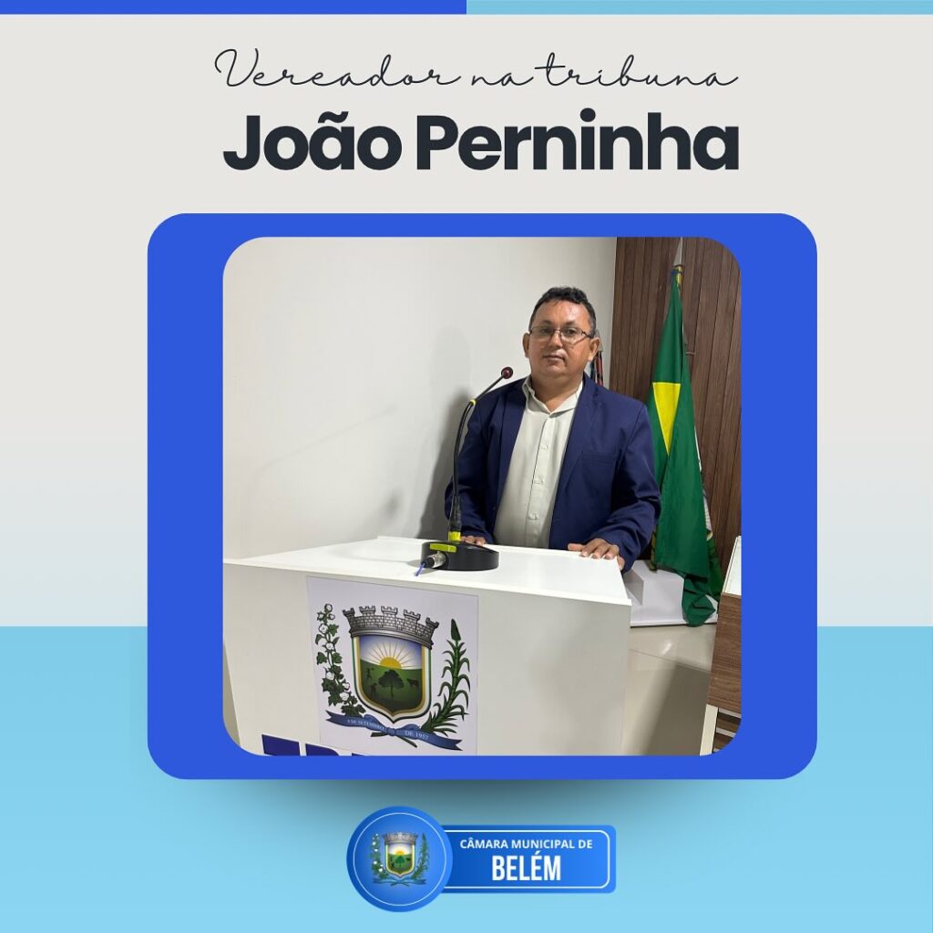 Vereador João Perninha cobra melhorias na saúde e promete fiscalização na Secretaria Municipal de Saúde