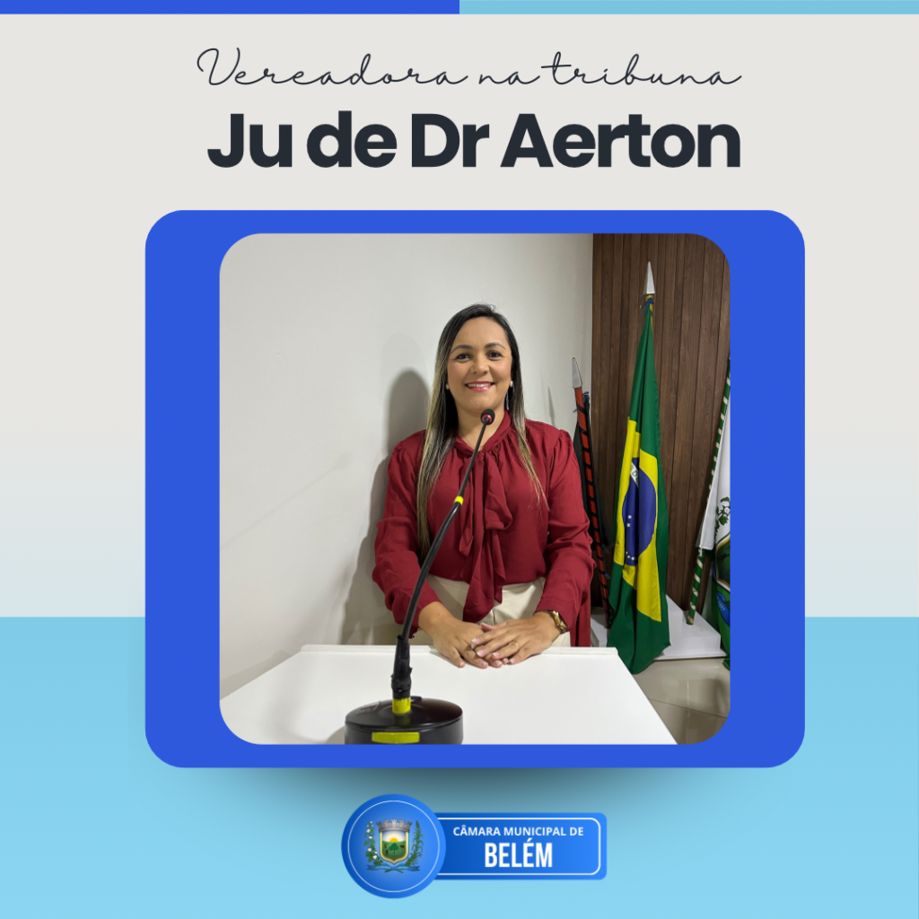 Vereadora Ju de Dr. Aerton solicita estudo para adicional de insalubridade e destaca ações na saúde e eventos em Rua Nova