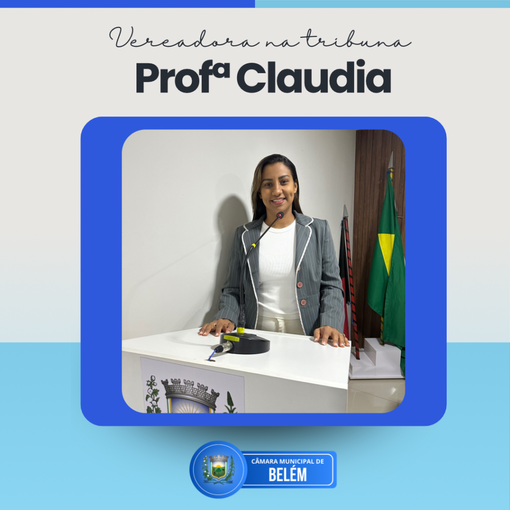 Vereadora Prof.ª Cláudia apresenta Requerimento 184 sobre manutenção elétrica da ECIT Márcia Guedes e parabeniza ações públicas durante a sessão