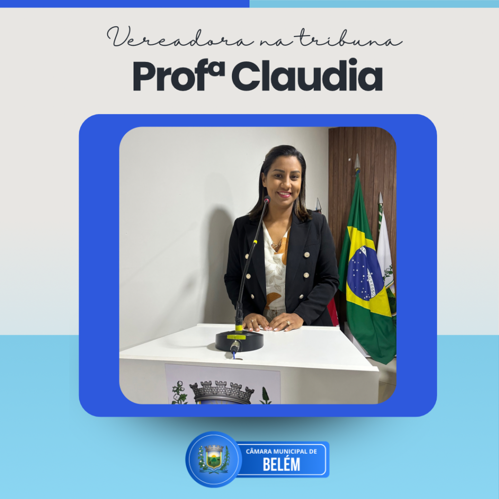 Vereadora Prof.ª Cláudia Fonseca solicita melhorias no atendimento bancário e placas decorativas em Belém-PB