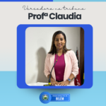 Vereadora Prof.ª Cláudia convoca população para audiência sobre orçamento e defende incentivo à cultura