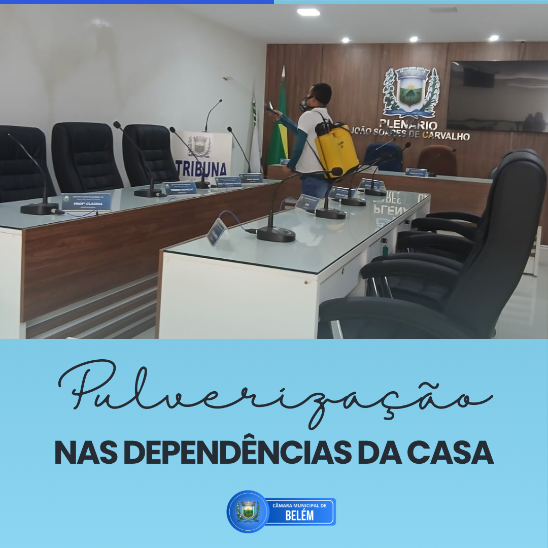 Pulverização nas dependências da Casa